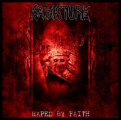 Sadisture : Raped by Faith